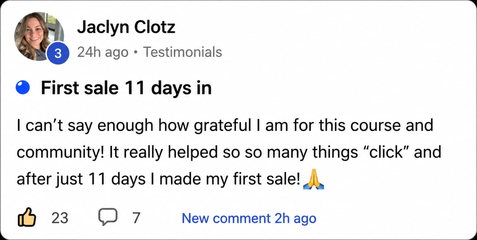 Community post: first sale 11 days in