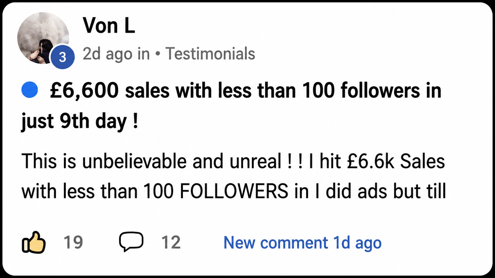 Community post: £6,600 sales with less than 100 followers